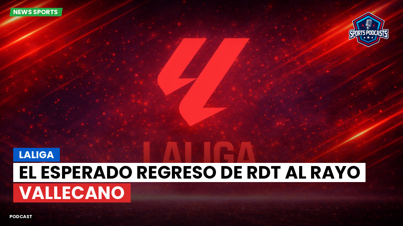 El esperado regreso de RdT al Rayo Vallecano episode artwork
