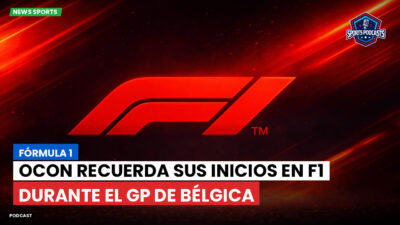 Fórmula 1 Podcast: Fórmula 1 : Ocon recuerda sus inicios en F1 durante el GP de Bélgica