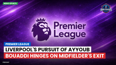 Premier League Podcast: Premier League : Liverpool's pursuit of Ayyoub Bouaddi hinges on midfielder's exit