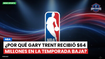 NBA Podcast: NBA: ¿Por qué Gary Trent recibió $64 millones en la temporada baja?