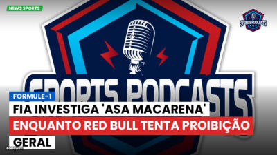 Fórmula 1 Podcast: Formule-1 : FIA investiga 'asa macarena' enquanto Red Bull tenta proibição geral