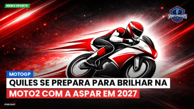 MotoGP Podcast: MotoGP : Quiles se prepara para brilhar na Moto2 com a Aspar em 2027