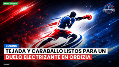 Boxeo Podcast: Boxing : Tejada y Caraballo listos para un duelo electrizante en Ordizia