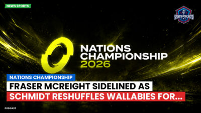 Nations Championship Podcast: Nations Championship : Fraser McReight sidelined as Schmidt reshuffles Wallabies for...