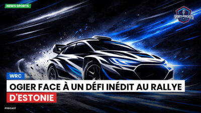 WRC Rallye Podcast: WRC : Ogier face à un défi inédit au Rallye d'Estonie