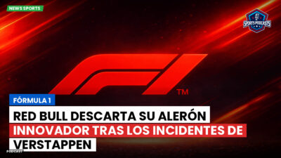 Fórmula 1 Podcast: Fórmula 1 : Red Bull descarta su alerón innovador tras los incidentes de Verstappen