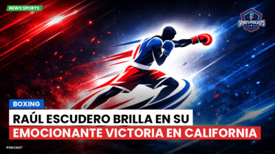 Boxeo Podcast: Boxing : Raúl Escudero brilla en su emocionante victoria en California