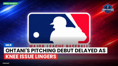 MLB Podcast: MLB : Ohtani's pitching debut delayed as knee issue lingers