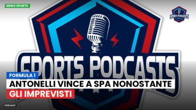 Formula 1 Podcast: Formula 1: Antonelli vince a Spa nonostante gli imprevisti