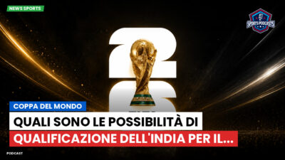 Coppa del Mondo di Calcio 2026 Podcast: Coppa del Mondo : Quali sono le possibilità di qualificazione dell'India per il...