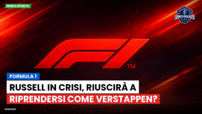 Formula 1 Podcast: Formula 1 : Russell in crisi, riuscirà a riprendersi come Verstappen?