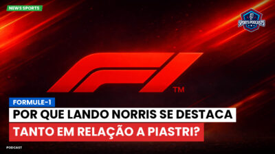 Fórmula 1 Podcast: Formule-1 : Por que Lando Norris se destaca tanto em relação a Piastri?