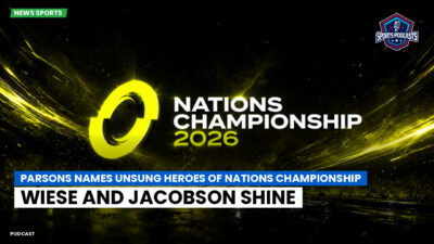 Nations Championship Podcast: Parsons Names Unsung Heroes of Nations Championship: Wiese and Jacobson Shine