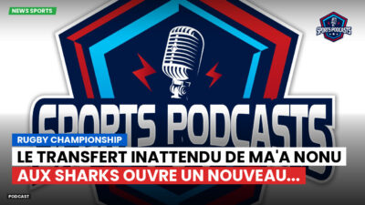 Rugby Championship Podcast: Rugby Championship : Le transfert inattendu de Ma'a Nonu aux Sharks ouvre un nouveau...