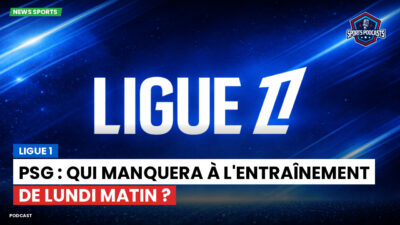 Ligue 1 Podcast: Ligue 1 : PSG : Qui manquera à l'entraînement de lundi matin ?