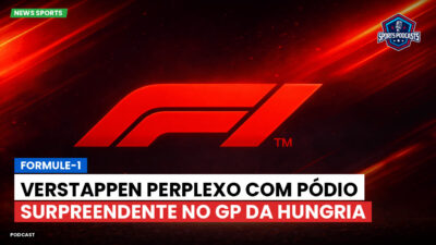 Fórmula 1 Podcast: Formule-1 : Verstappen perplexo com pódio surpreendente no GP da Hungria
